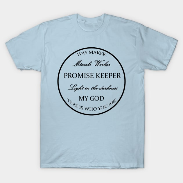 Way Maker Shirt, Promise Keeper T-Shirt by KStore01
